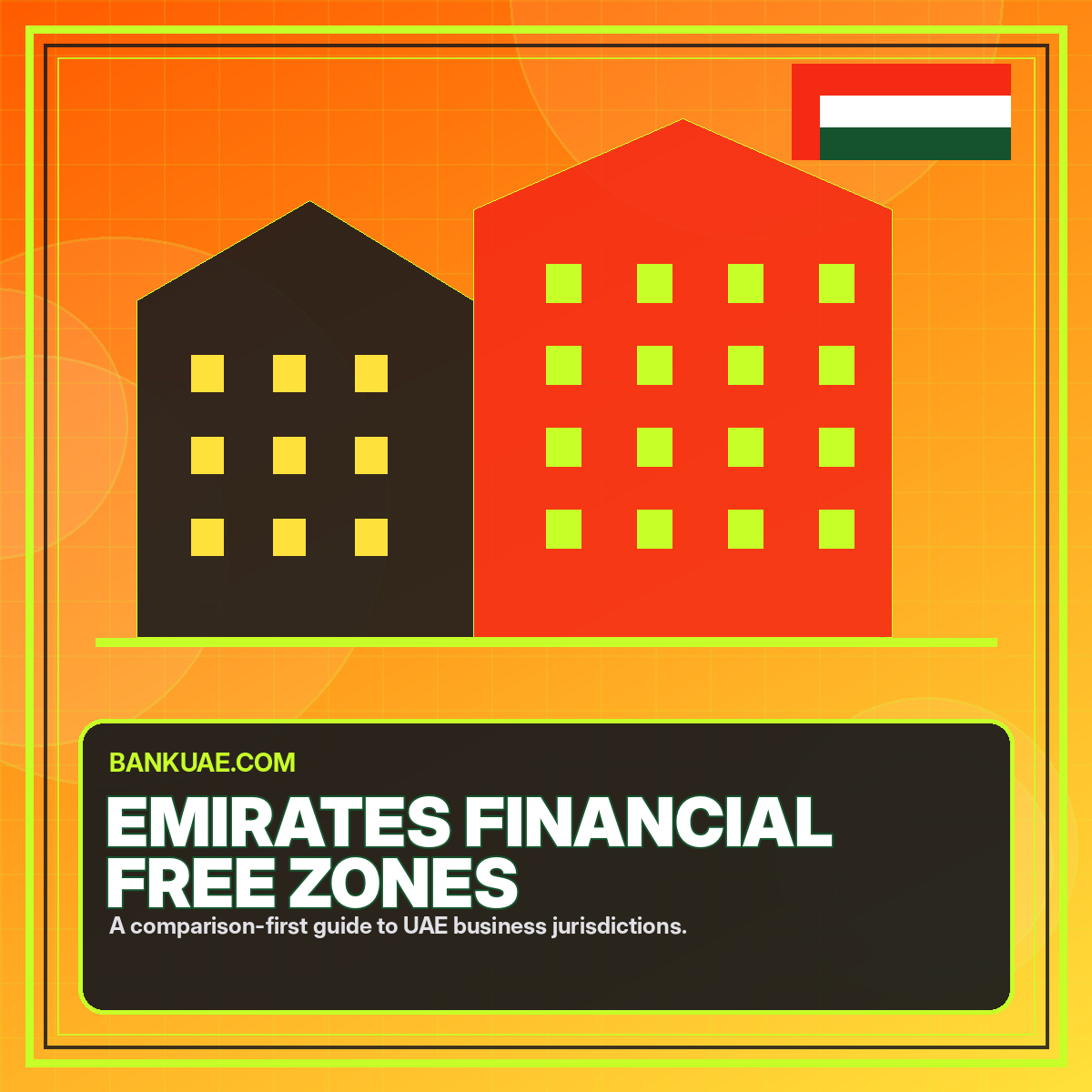 Emirates Financial Free Zone Guide