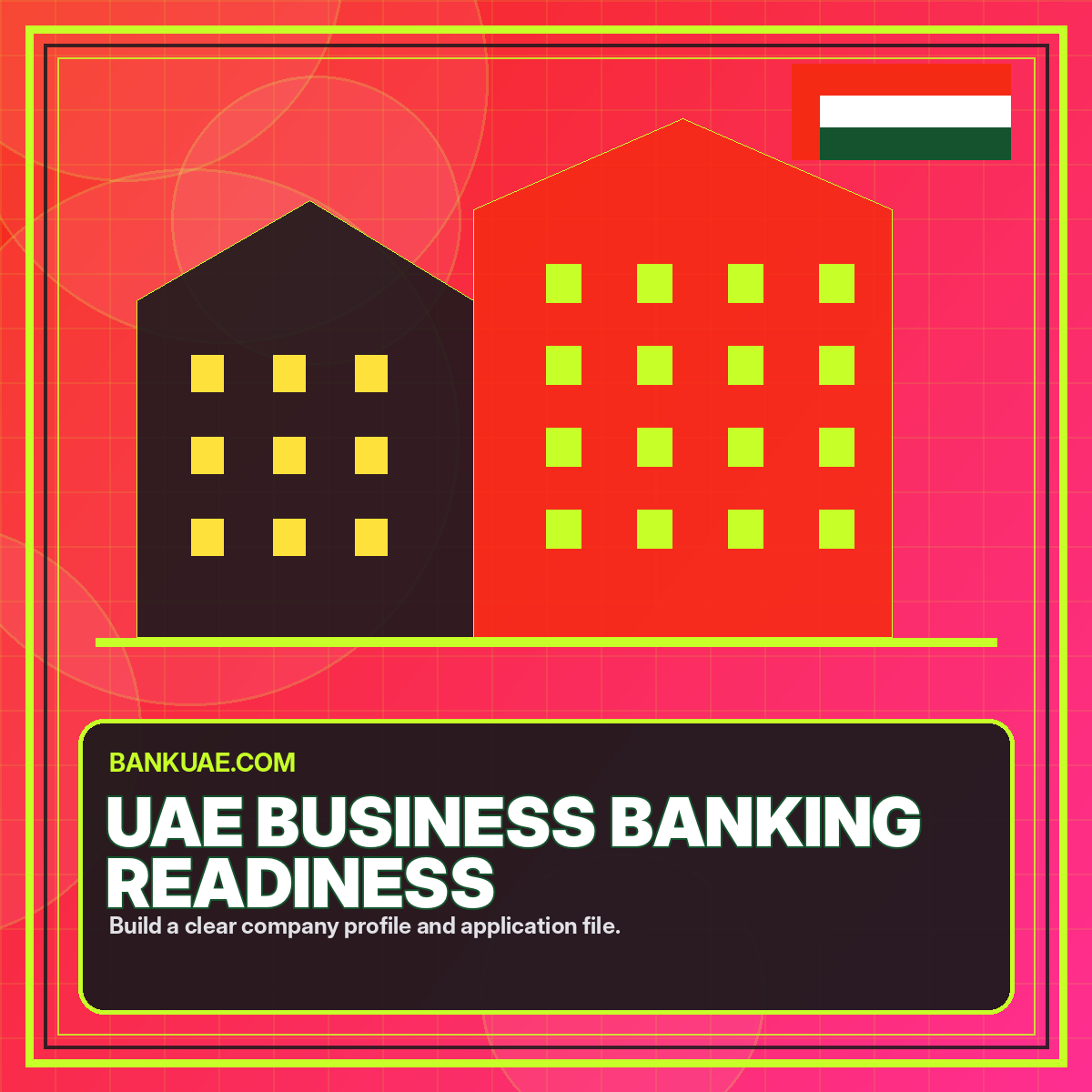 UAE Business Banking Account Readiness Guide